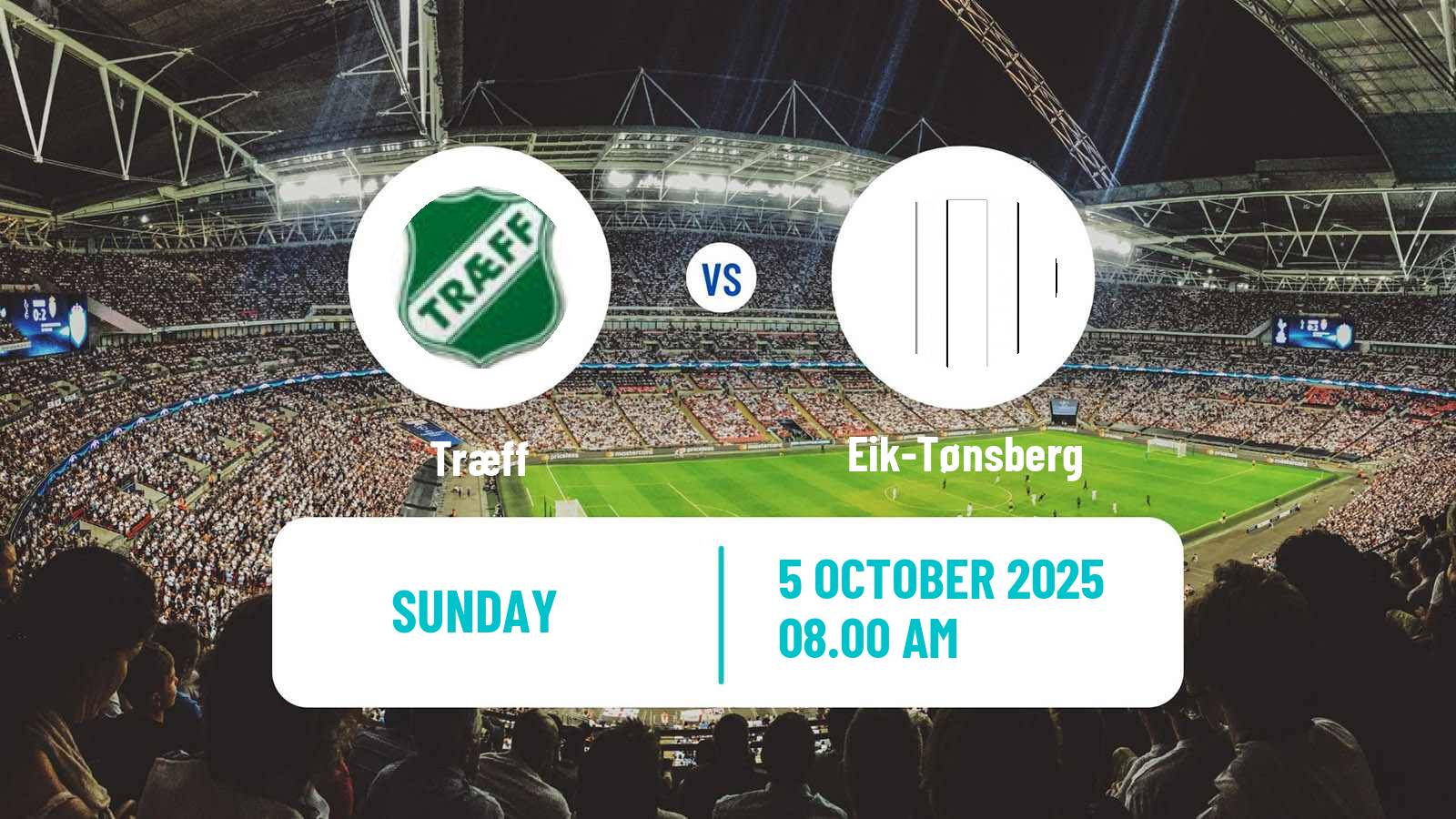 Soccer Norwegian Division 2 - Group 1 Træff - Eik-Tønsberg