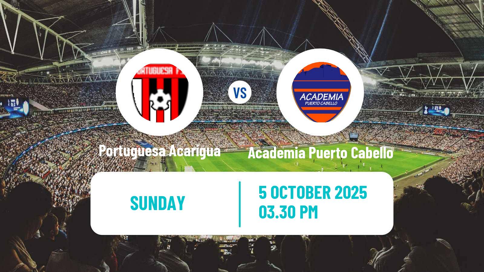 Soccer Venezuelan Primera Division Portuguesa Acarígua - Academia Puerto Cabello