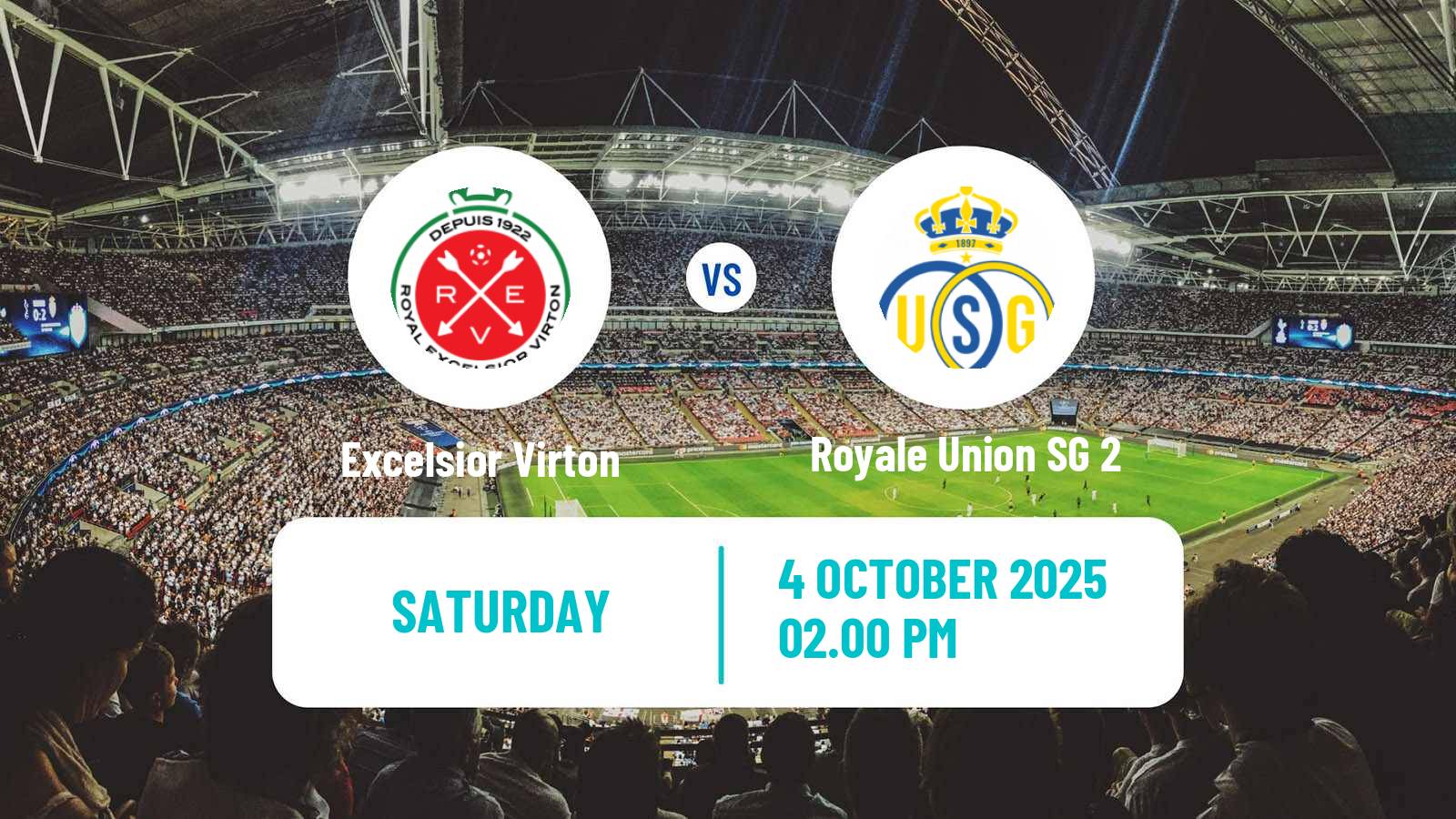 Soccer Belgian National Division 1 ACFF Excelsior Virton - Royale Union SG 2