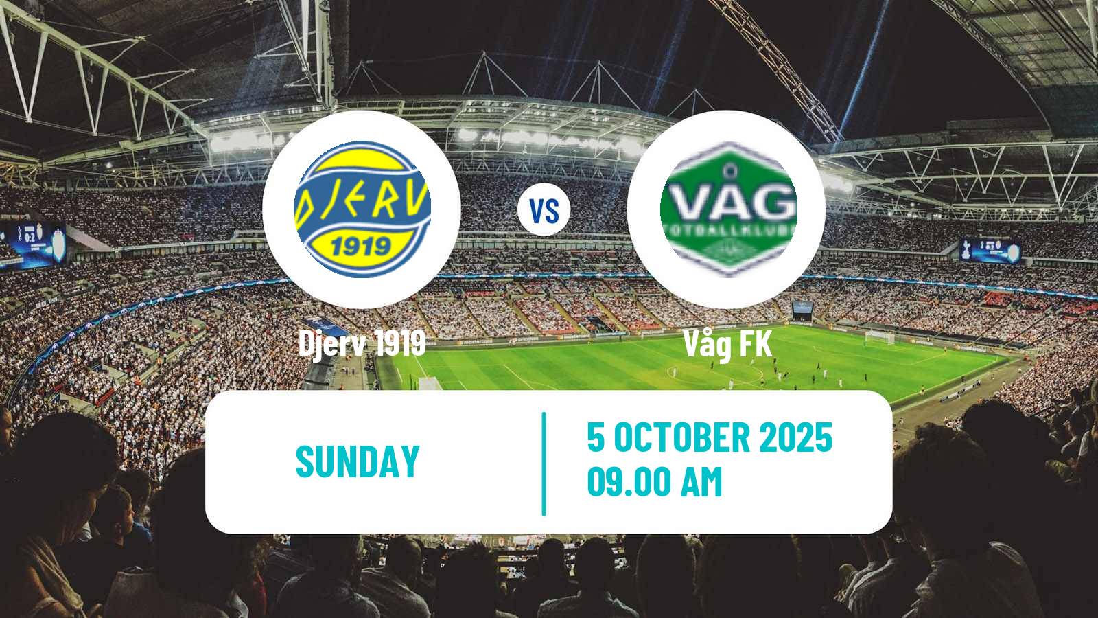 Soccer Norwegian Division 3 - Group 5 Djerv 1919 - Våg