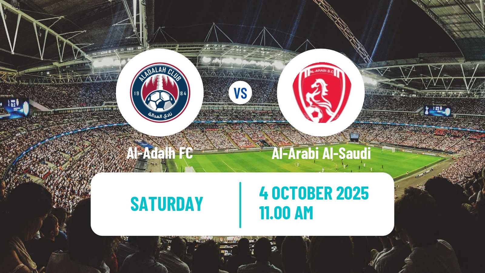 Soccer Saudi Division 1 Al-Adalh - Al-Arabi Al-Saudi