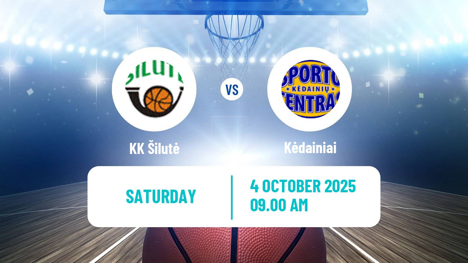 Basketball Lietuvos NKL Šilutė - Kėdainiai