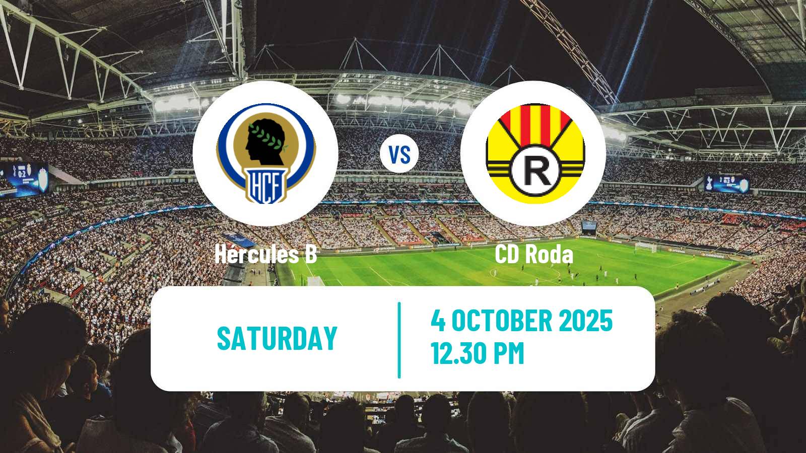 Soccer Spanish Tercera RFEF - Group 6 Hércules B - Roda