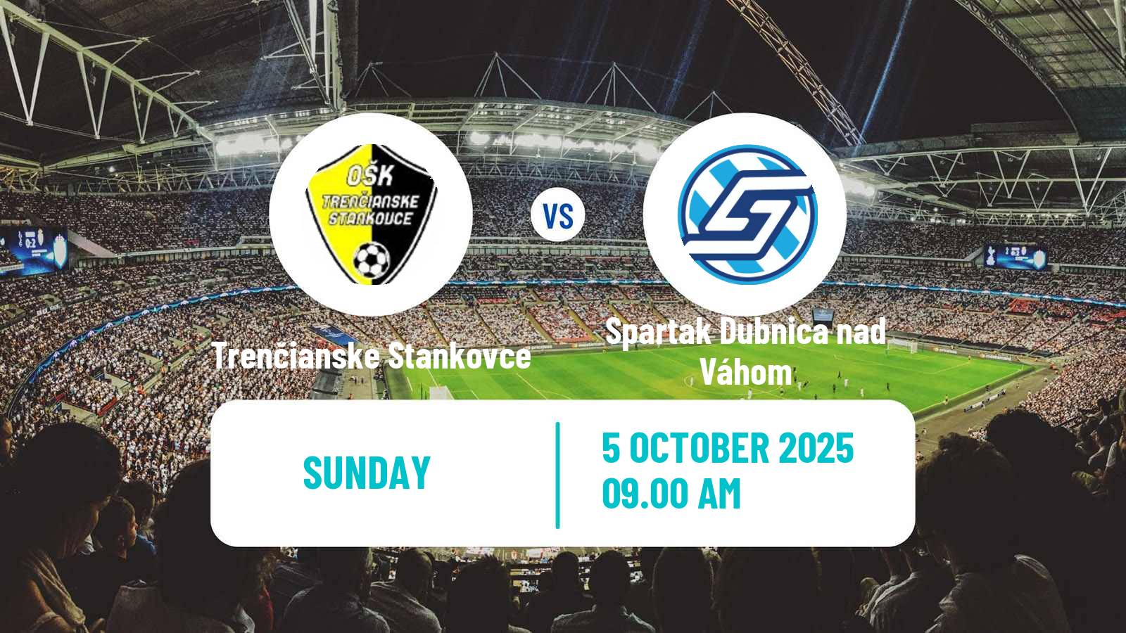 Soccer Slovak 4 Liga West Trenčianske Stankovce - Spartak Dubnica nad Váhom