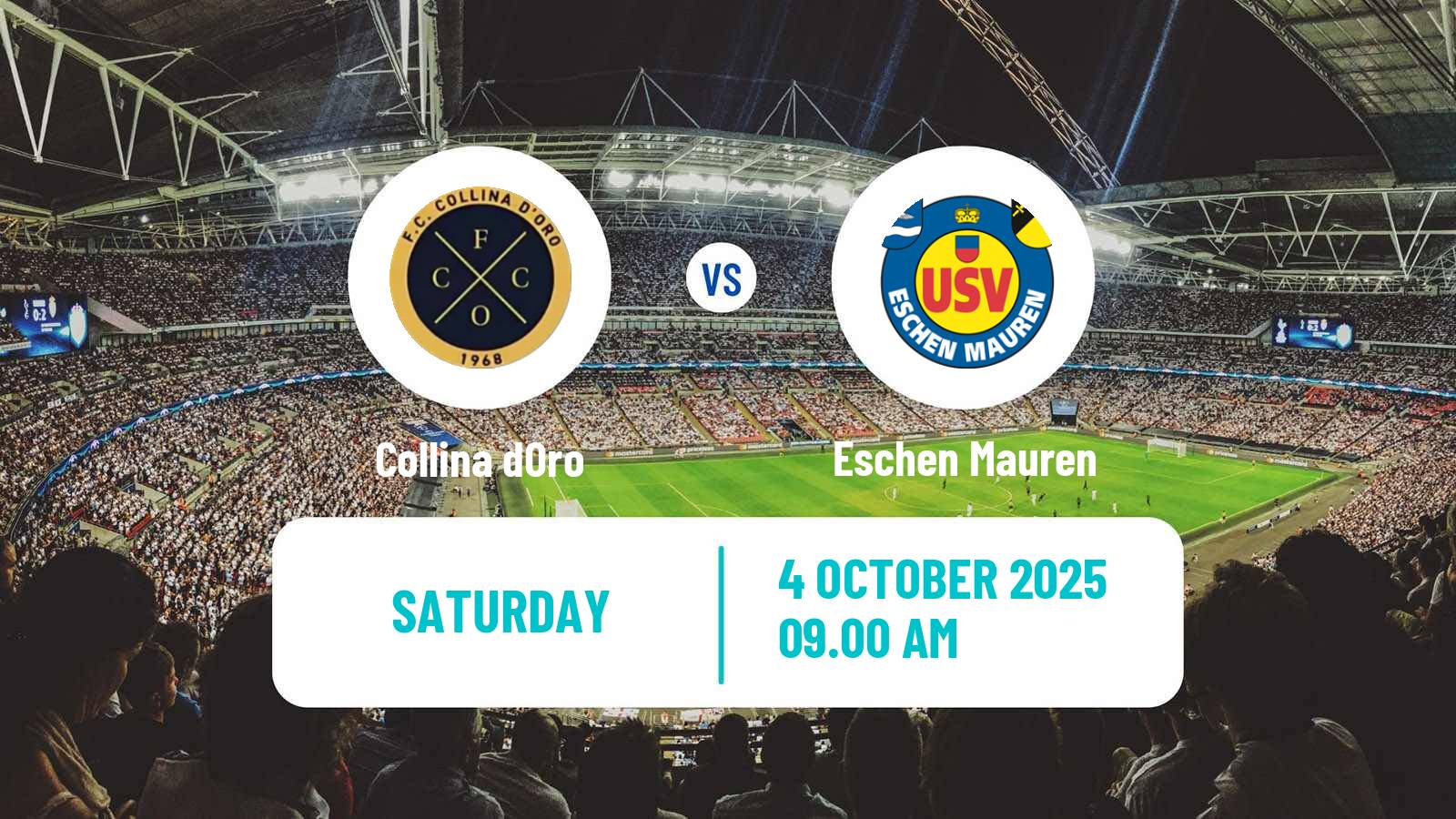 Soccer Swiss 1 Liga Classic Group 3 Collina dOro - Eschen Mauren