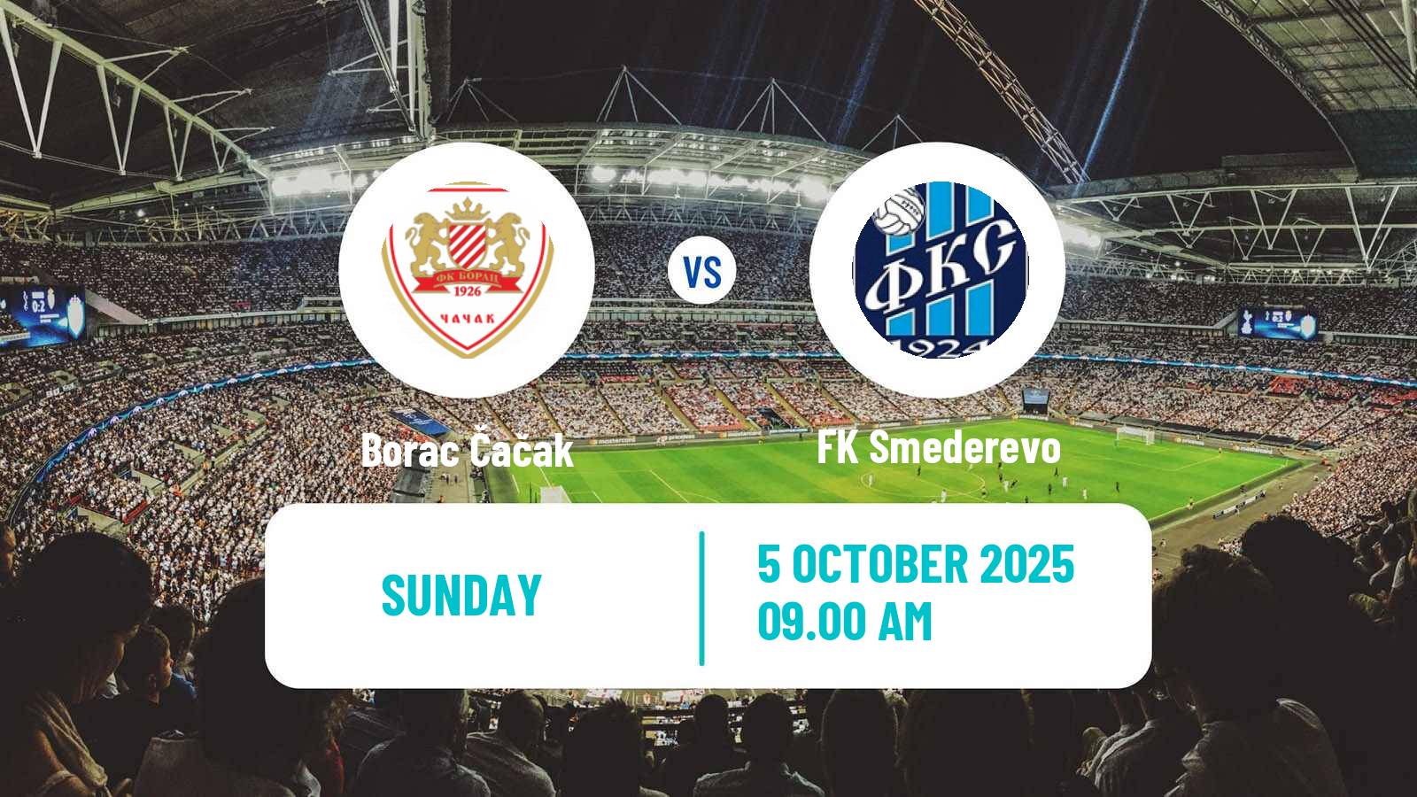 Soccer Serbian Prva Liga Borac Čačak - Smederevo