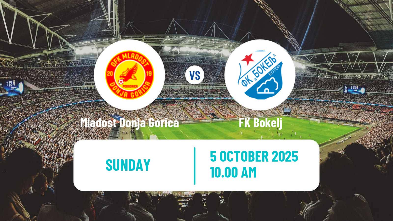 Soccer Montenegrin First League Mladost Donja Gorica - Bokelj