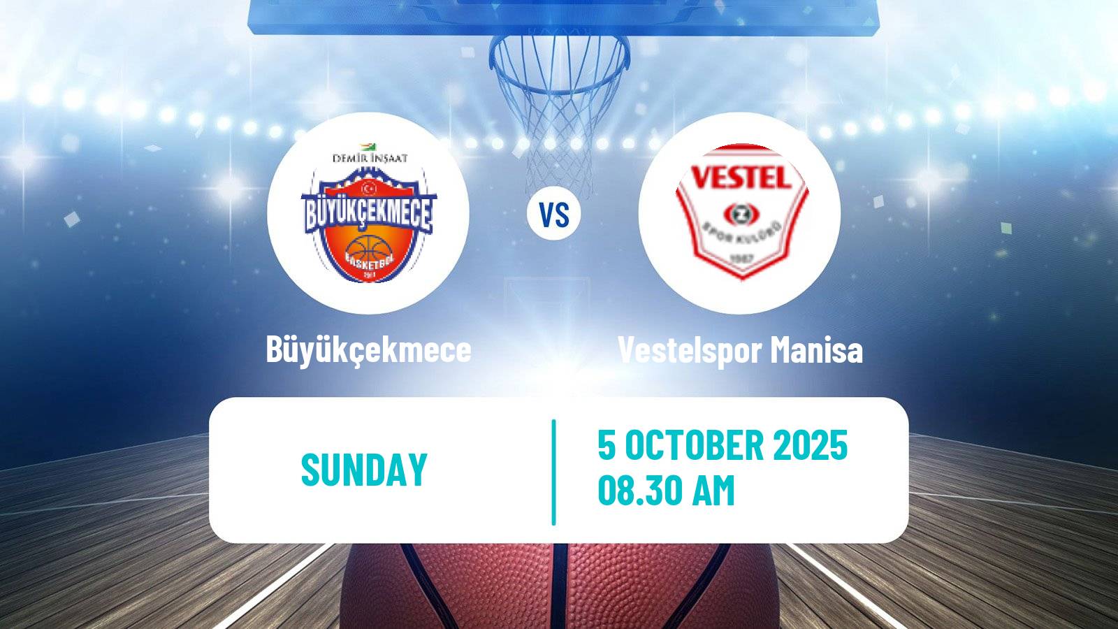 Basketball Turkish Basketball Super Ligi Büyükçekmece - Vestelspor Manisa