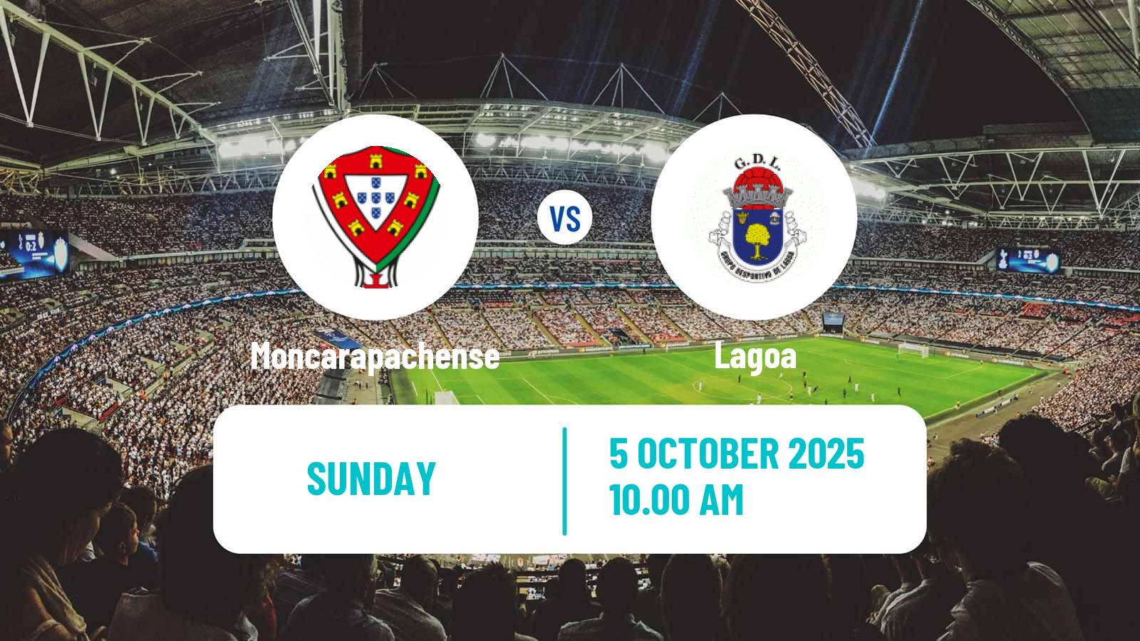 Soccer Campeonato de Portugal - Group D Moncarapachense - Lagoa