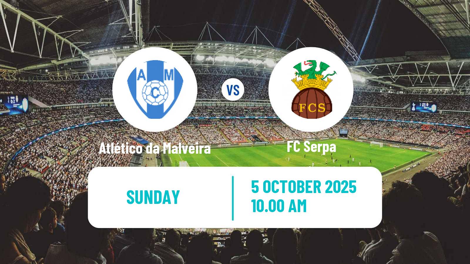 Soccer Campeonato de Portugal - Group D Atlético da Malveira - Serpa