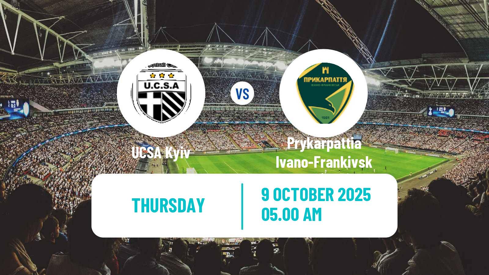 Soccer Ukrainian Persha Liga UCSA - Prykarpattia Ivano-Frankivsk