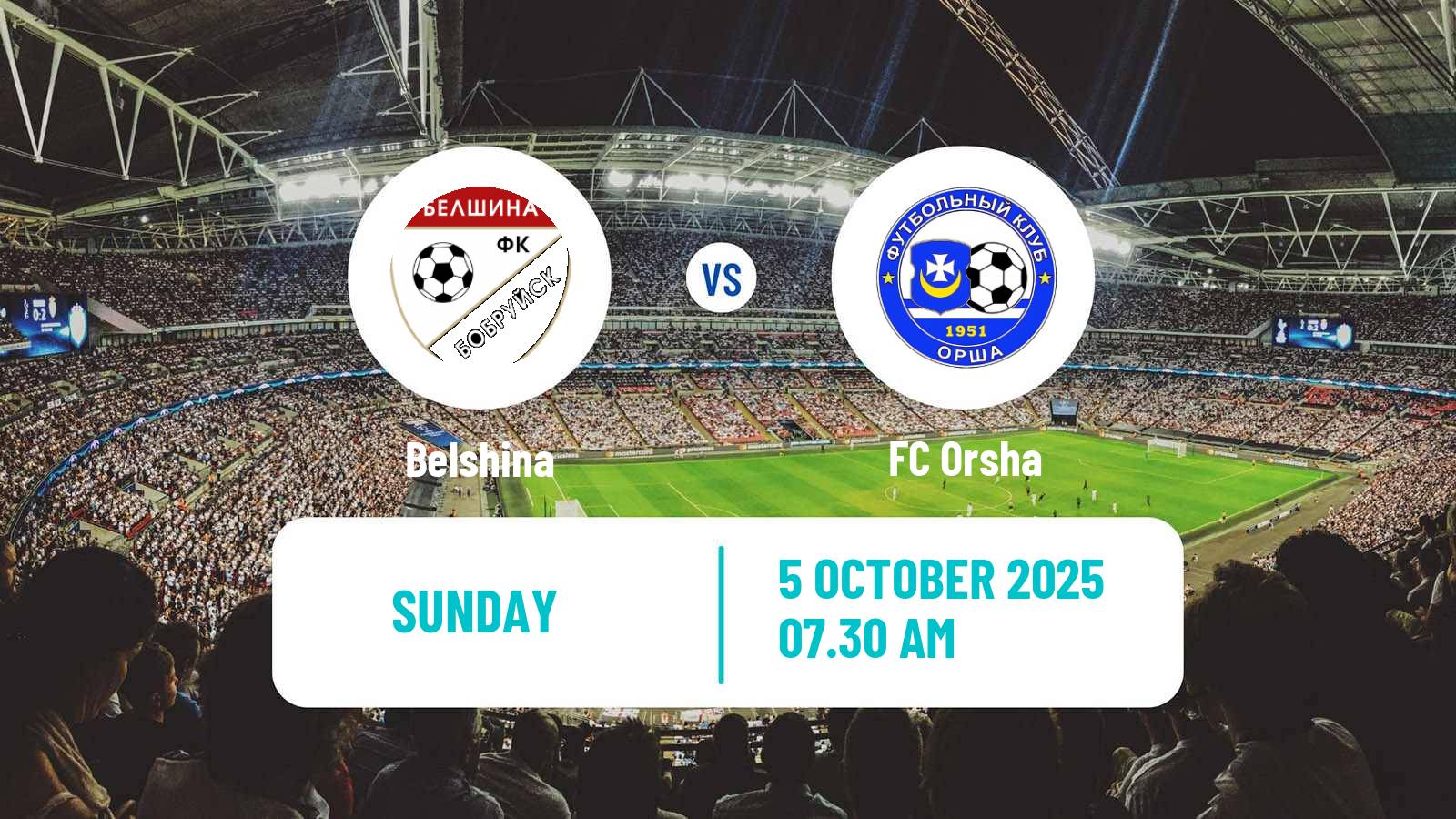Soccer Belarusian Pershaya Liga Belshina - Orsha