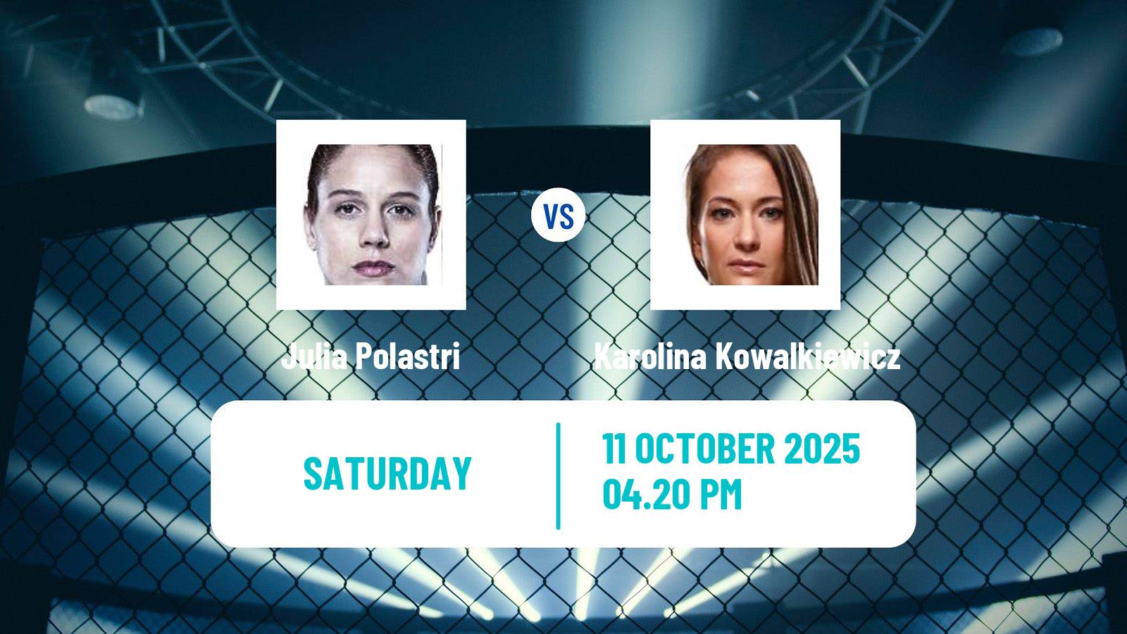 MMA Strawweight UFC Women Julia Polastri - Karolina Kowalkiewicz