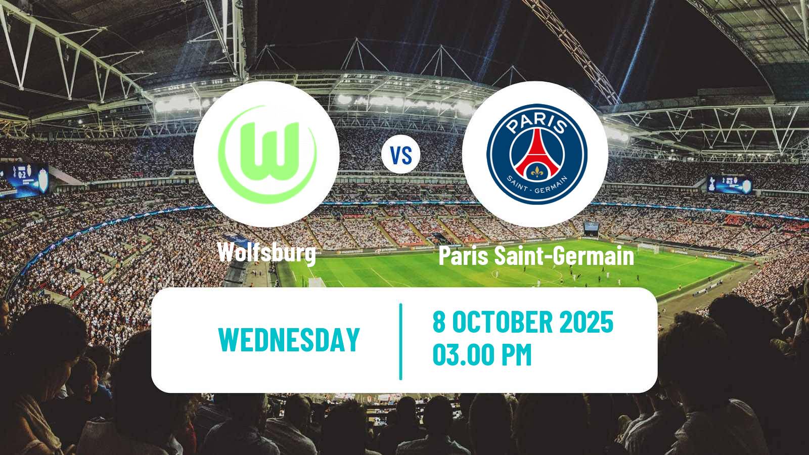 Soccer UEFA Champions League Women Wolfsburg - Paris Saint-Germain