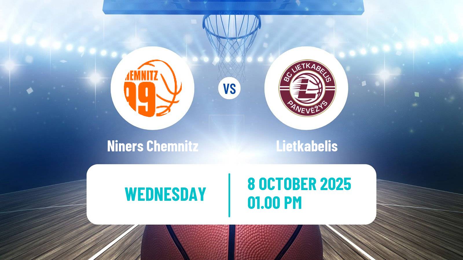 Basketball Eurocup Niners Chemnitz - Lietkabelis