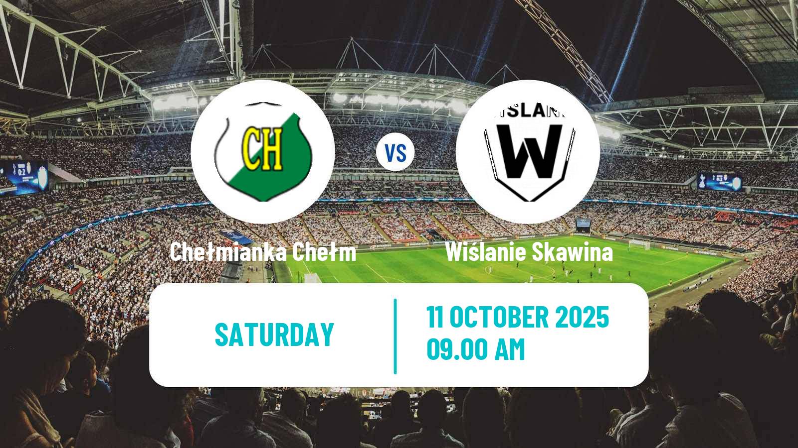 Soccer Polish Division 3 - Group IV Chełmianka Chełm - Wiślanie Skawina