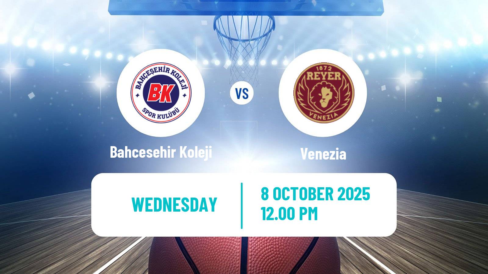 Basketball Eurocup Bahcesehir Koleji - Venezia