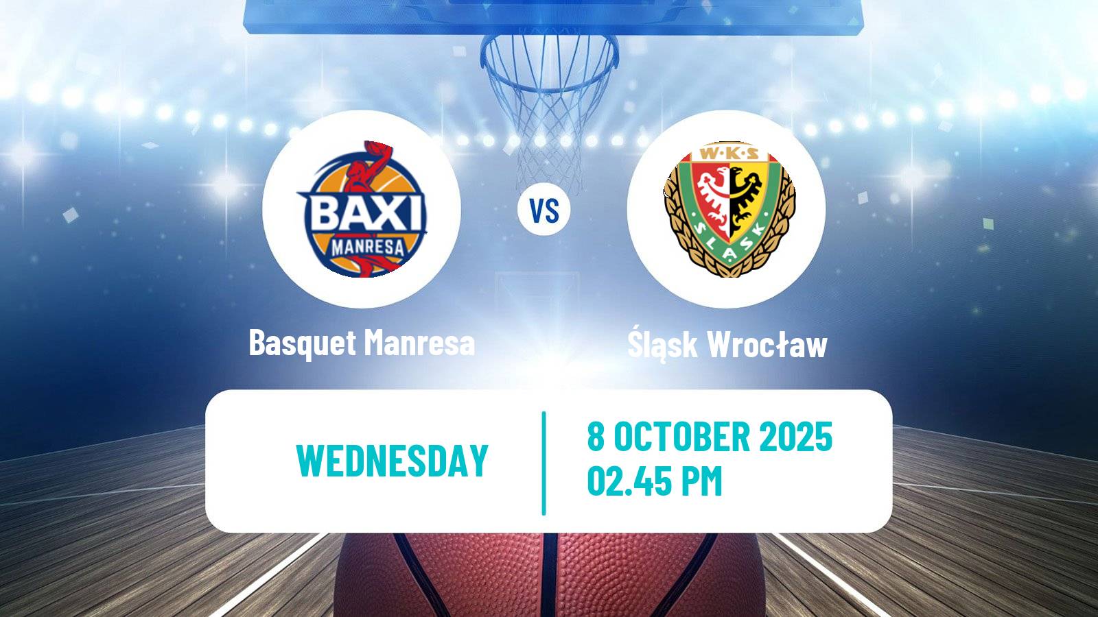 Basketball Eurocup Basquet Manresa - Śląsk Wrocław