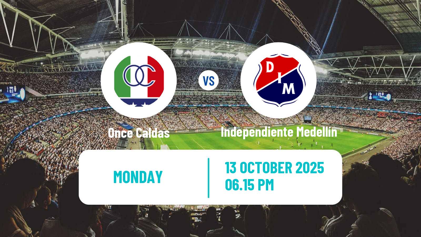 Soccer Colombian Primera A Once Caldas - Independiente Medellín