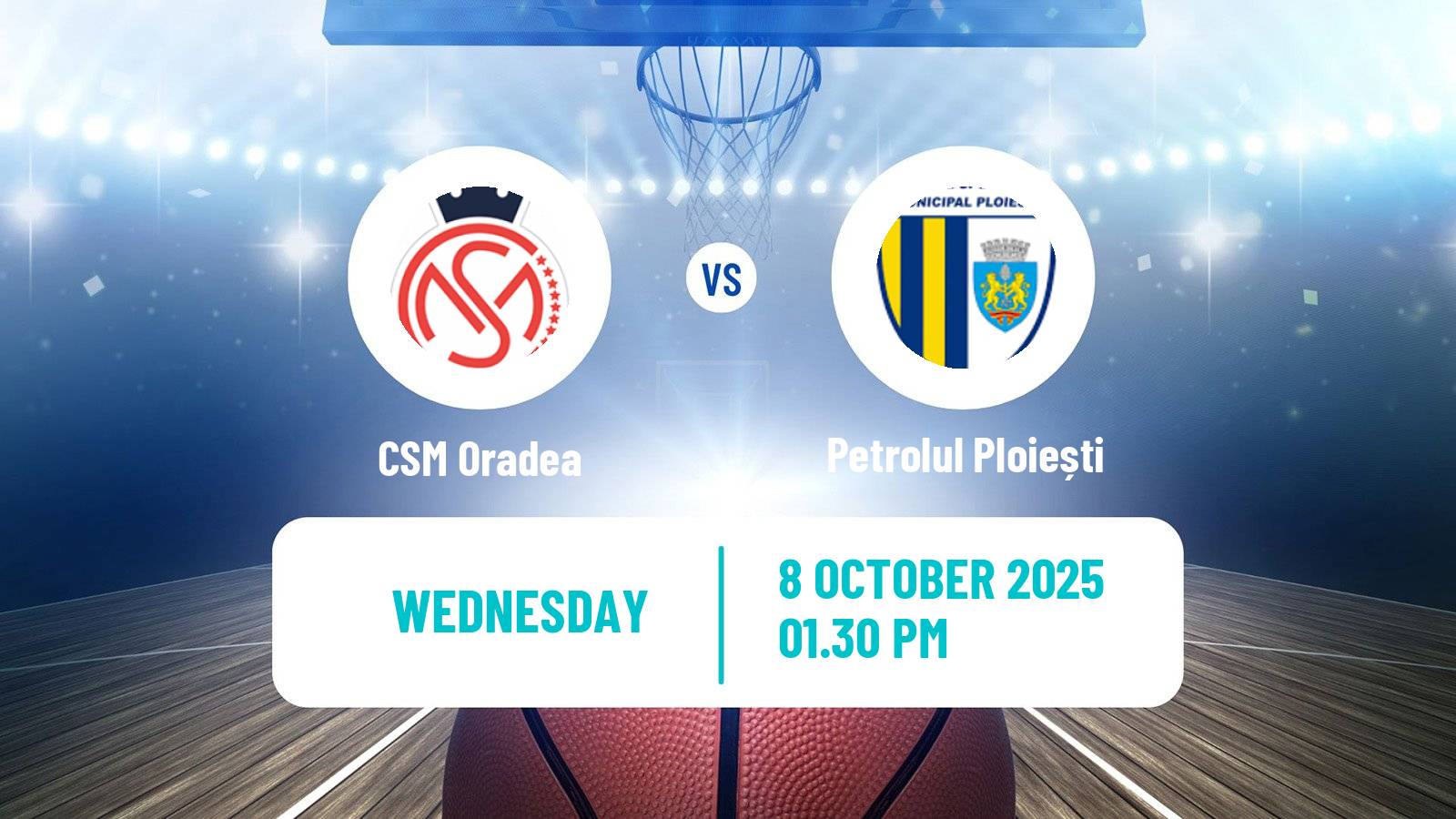 Basketball Romanian Divizia A Basketball CSM Oradea - Petrolul Ploiești