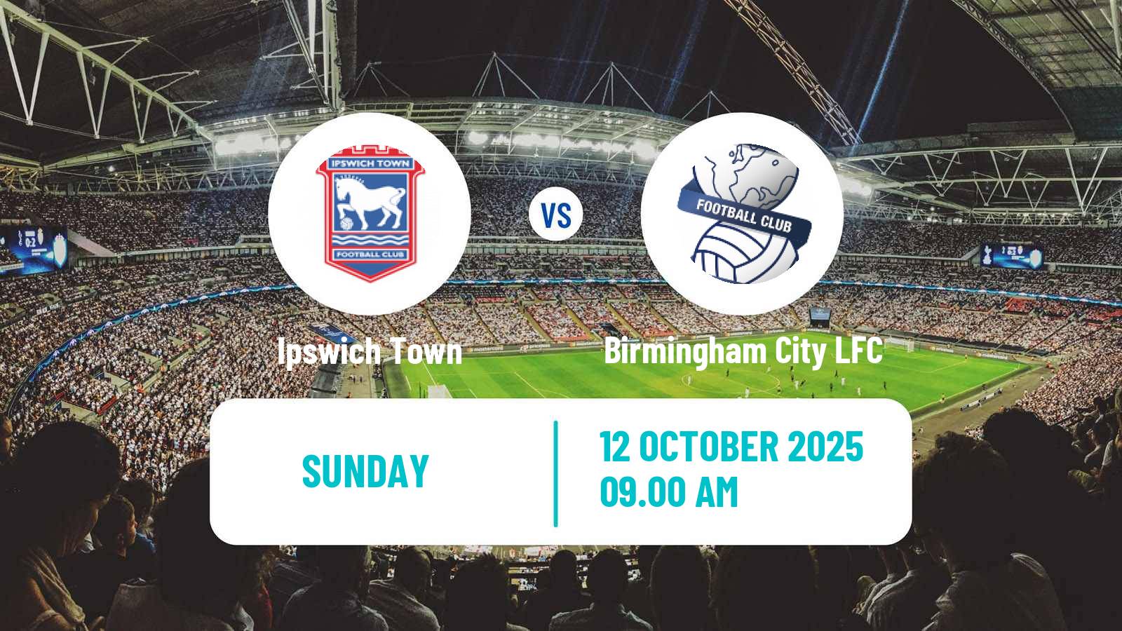 Soccer English Women Championship Ipswich Town - Birmingham City LFC