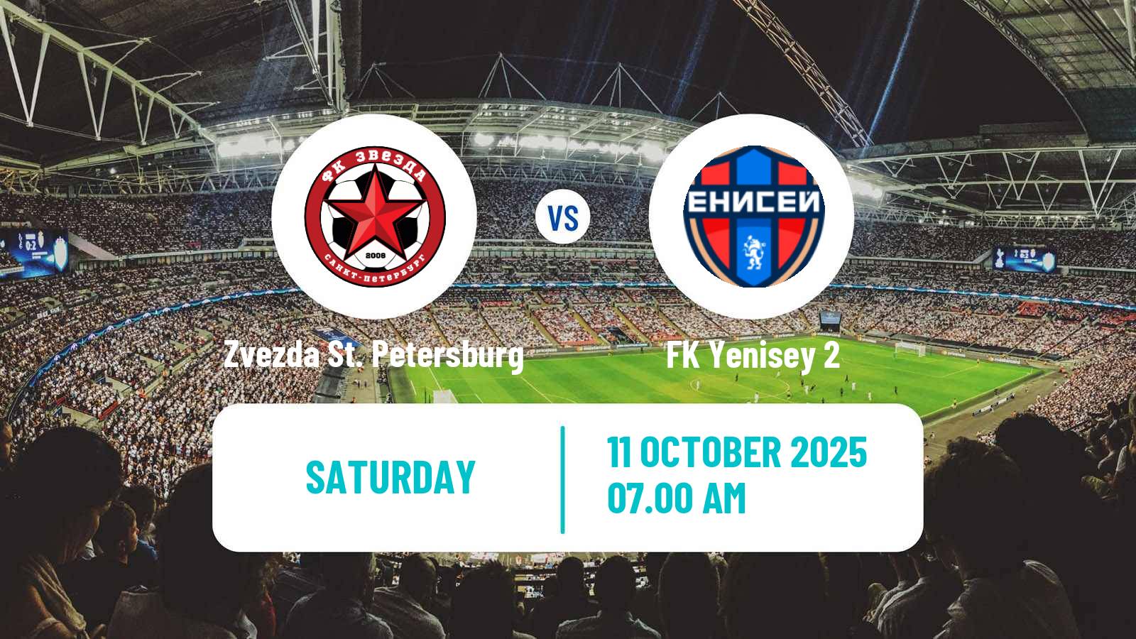 Soccer FNL 2 Division B Group 2 Zvezda St. Petersburg - Yenisey 2