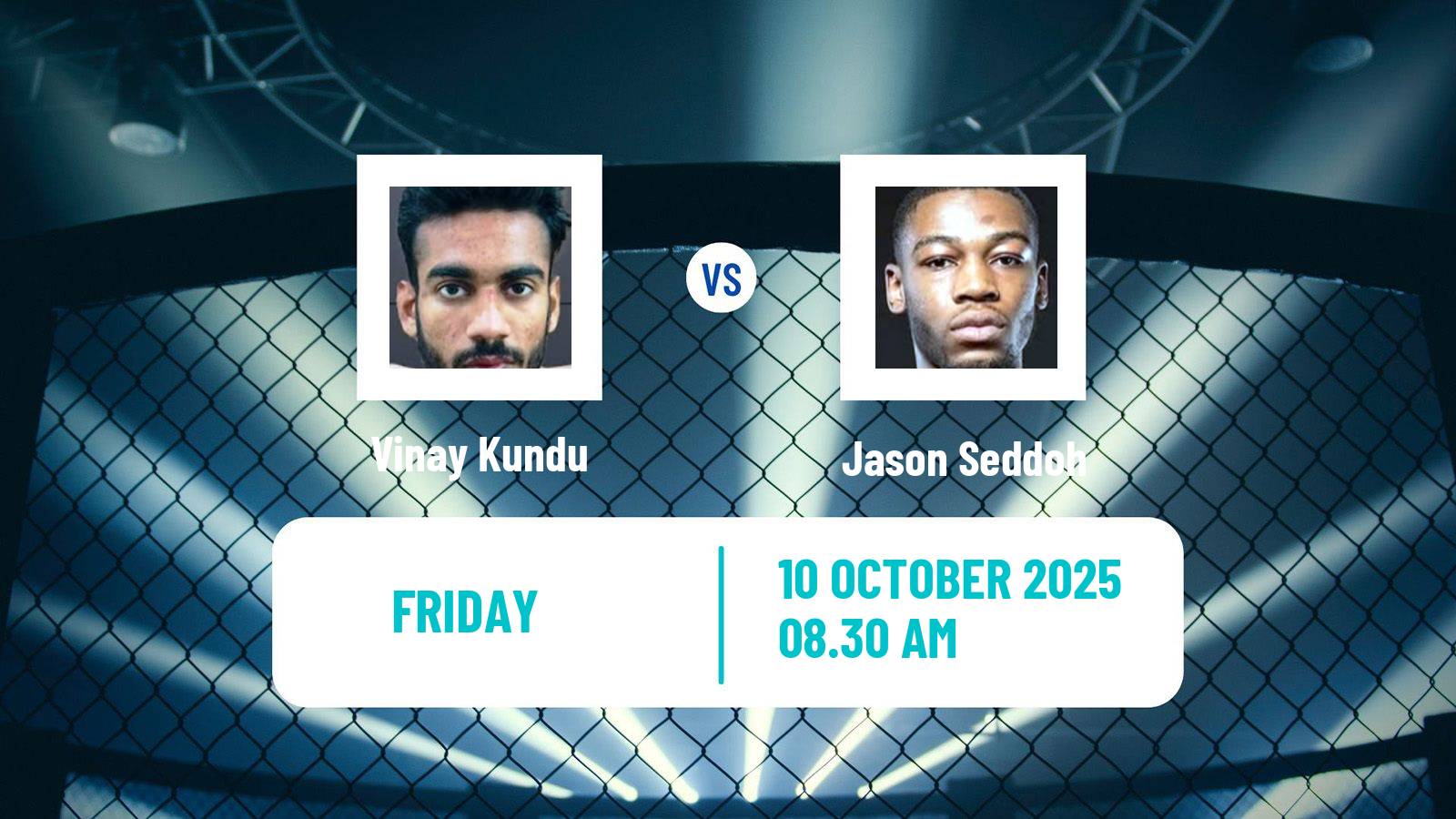 MMA Flyweight One Championship Men Vinay Kundu - Jason Seddoh