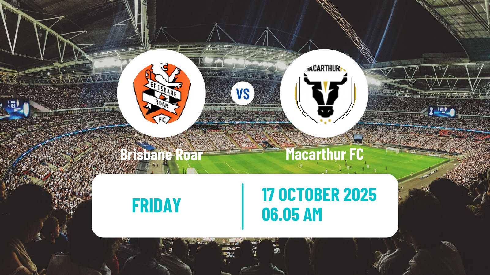 Soccer Australian A-League Brisbane Roar - Macarthur FC