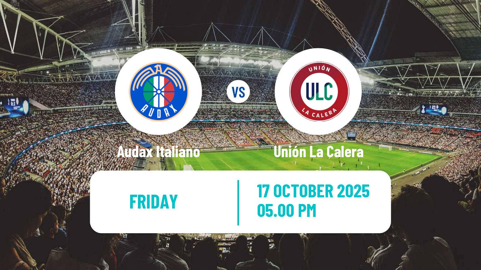 Soccer Chilean Primera Division Audax Italiano - Unión La Calera