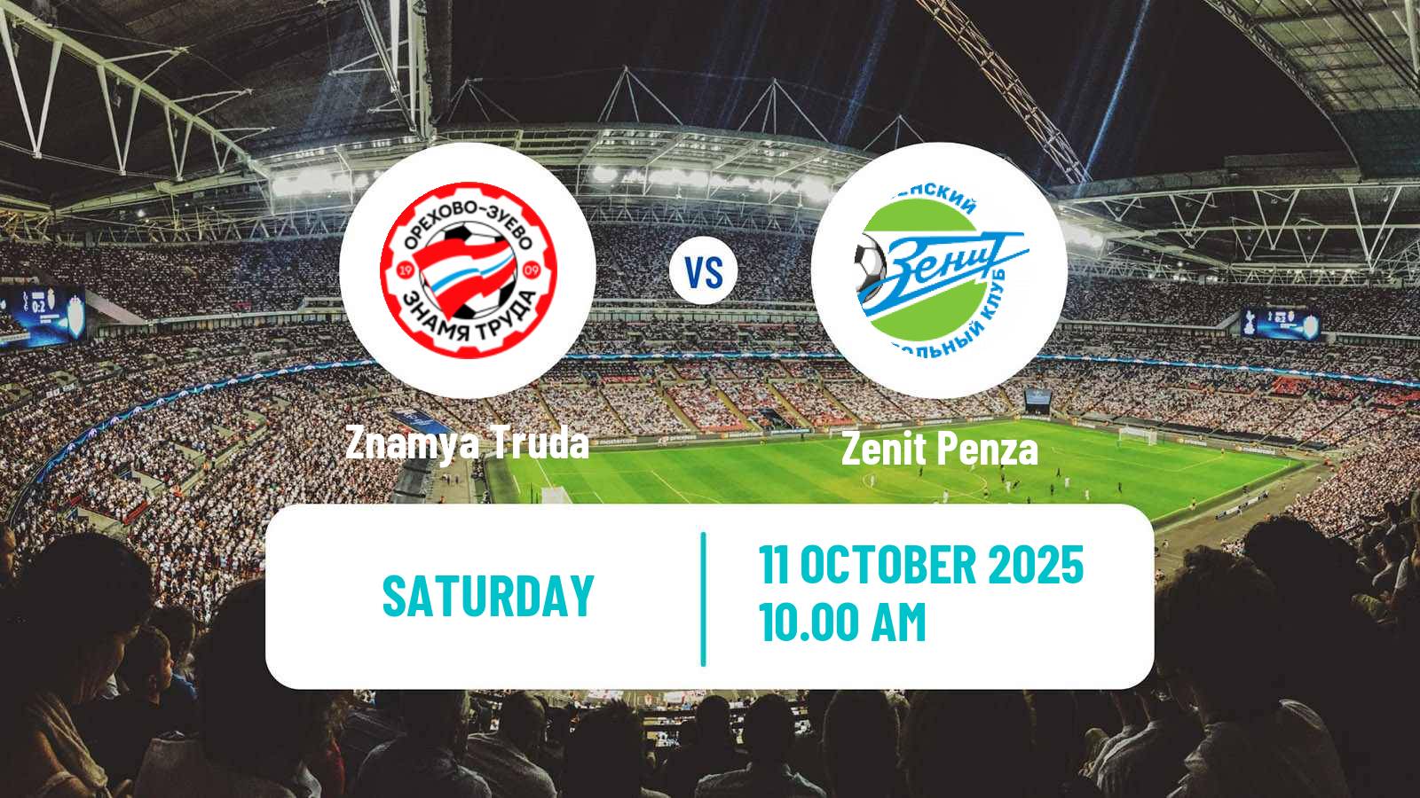 Soccer FNL 2 Division B Group 3 Znamya Truda - Zenit Penza