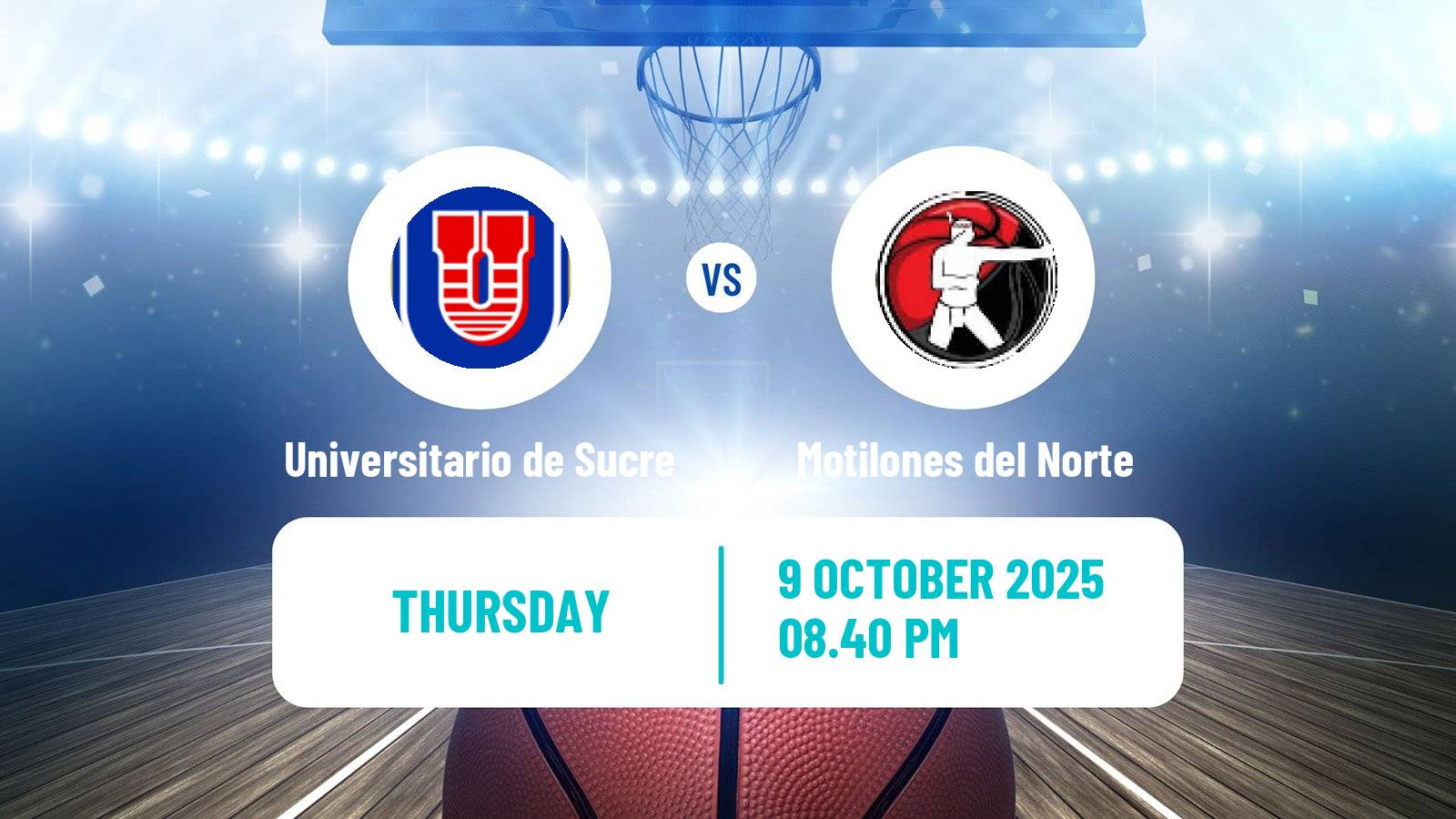 Basketball Basketball South American League Universitario de Sucre - Motilones del Norte