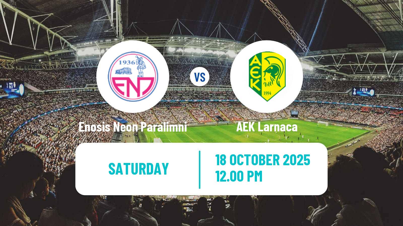 Soccer Cypriot First Division Enosis Neon Paralimni - AEK Larnaca