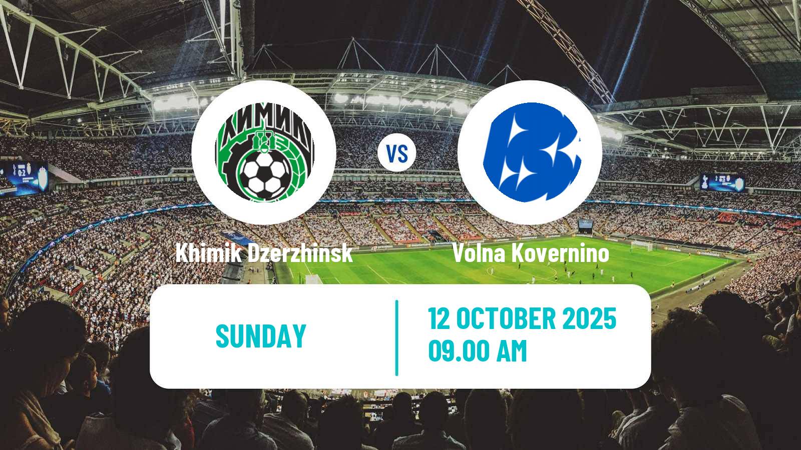 Soccer  FNL 2 Division B Group 4 Khimik Dzerzhinsk - Volna Kovernino