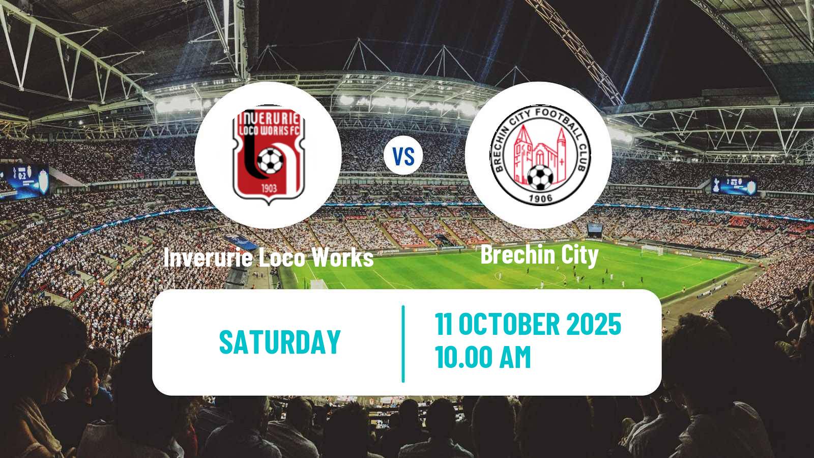 Soccer Scottish Highland League Inverurie Loco Works - Brechin City