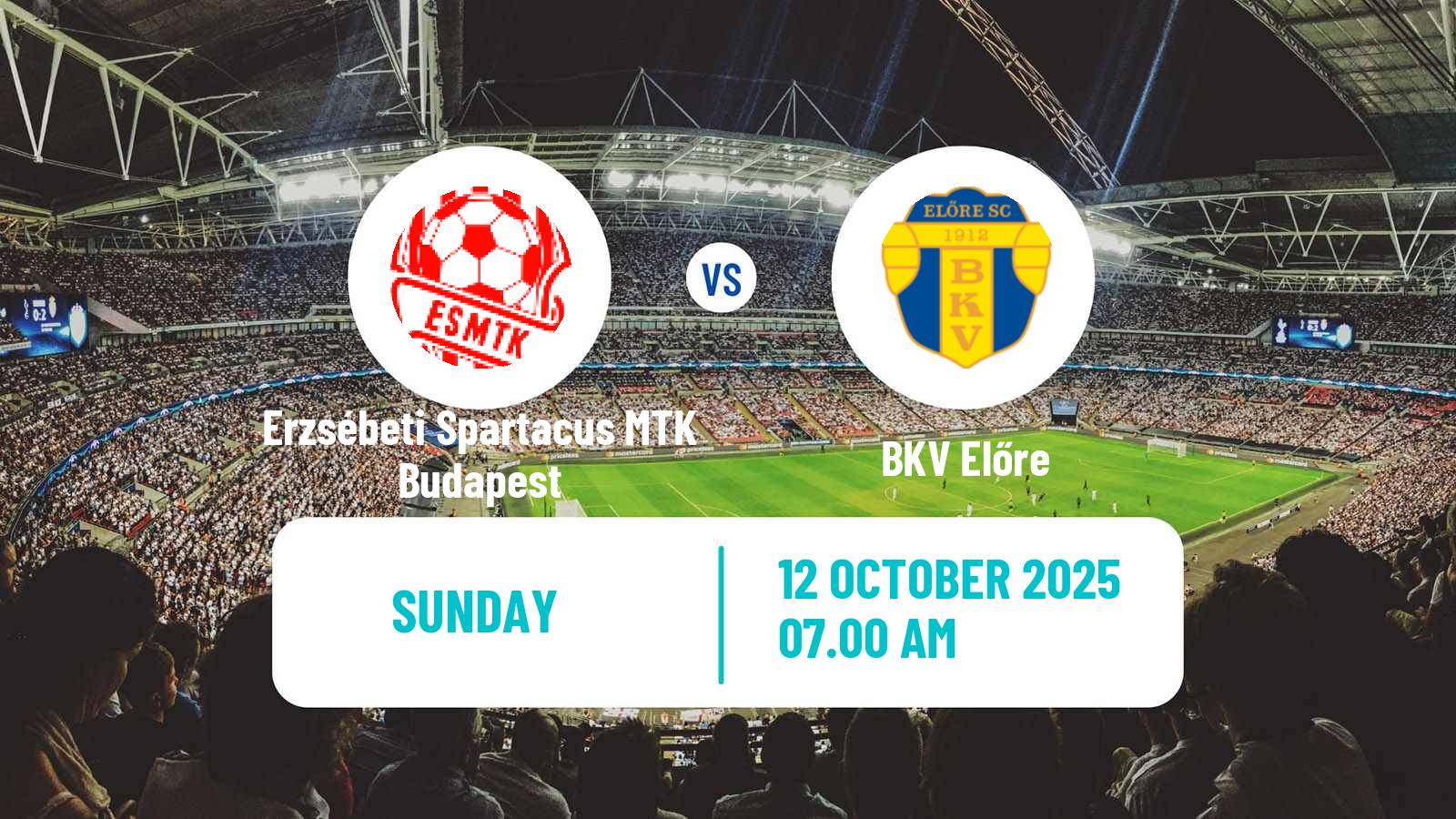 Soccer Hungarian NB III Southeast Erzsébeti Spartacus MTK Budapest - BKV Előre