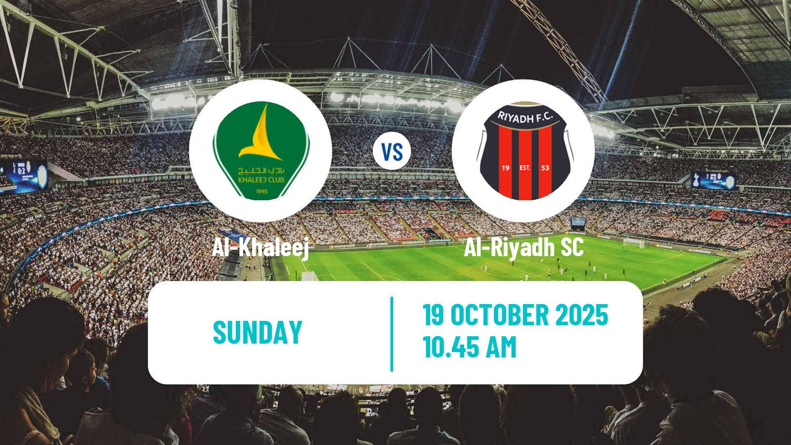 Soccer Saudi Professional League Al-Khaleej - Al-Riyadh