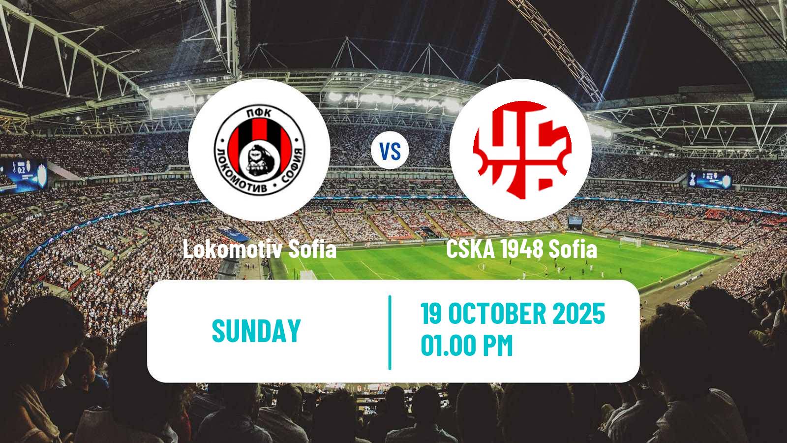 Soccer Bulgarian Parva Liga Lokomotiv Sofia - CSKA 1948 Sofia
