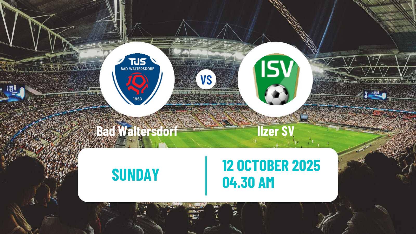 Soccer Austrian Landesliga Steiermark Bad Waltersdorf - Ilzer