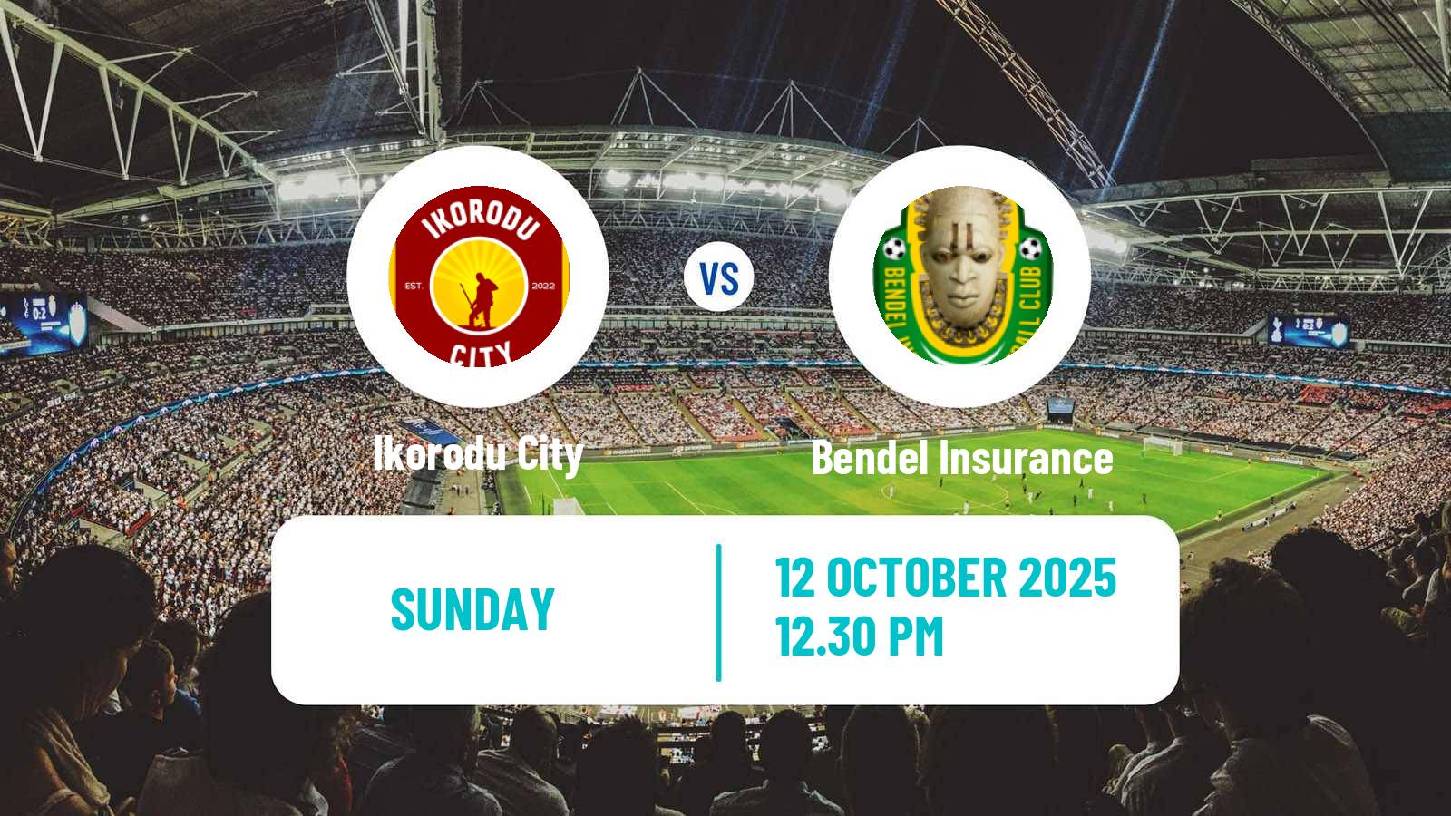 Soccer Nigerian Premier League Ikorodu City - Bendel Insurance
