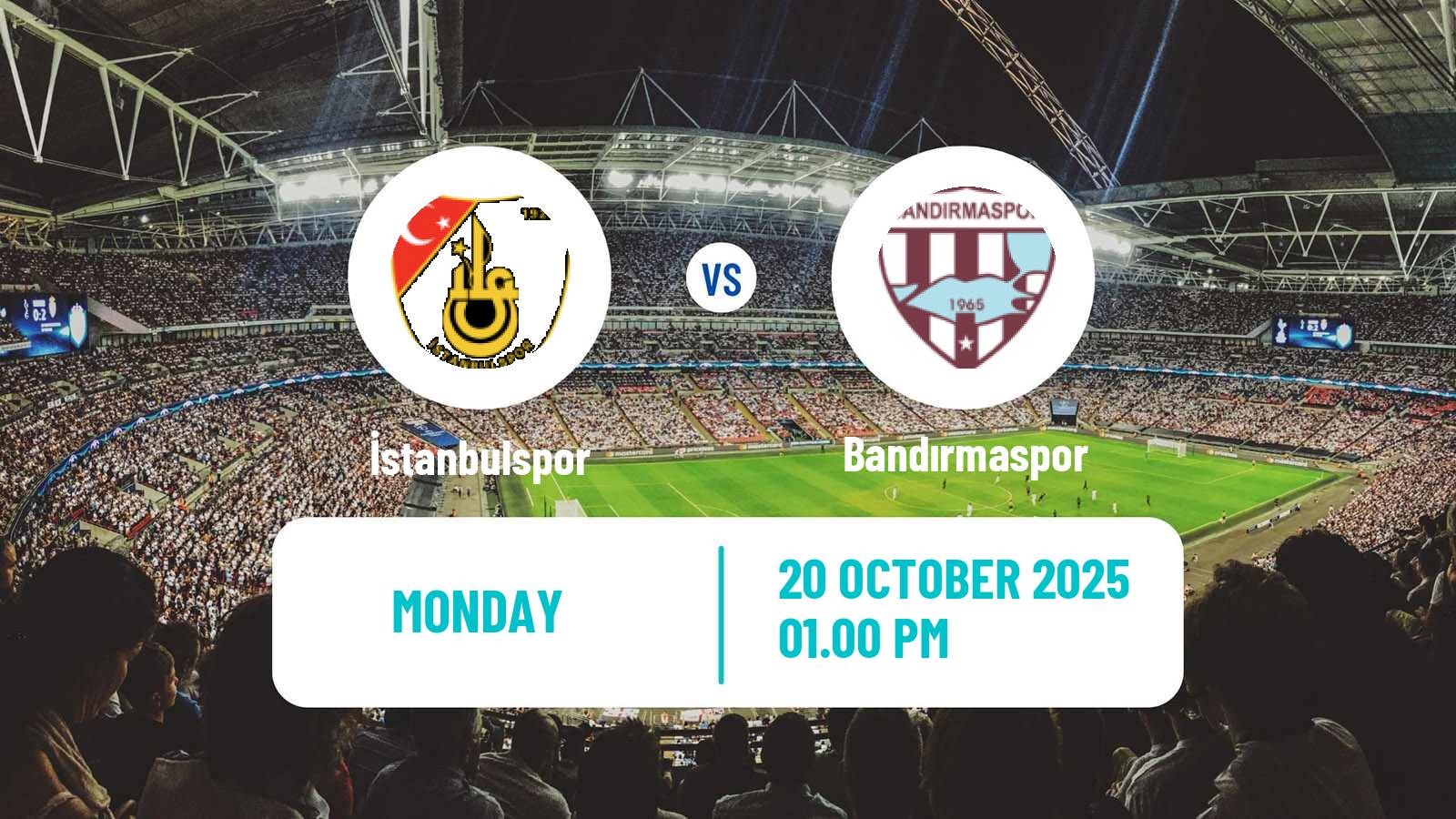 Soccer Turkish First League İstanbulspor - Bandırmaspor