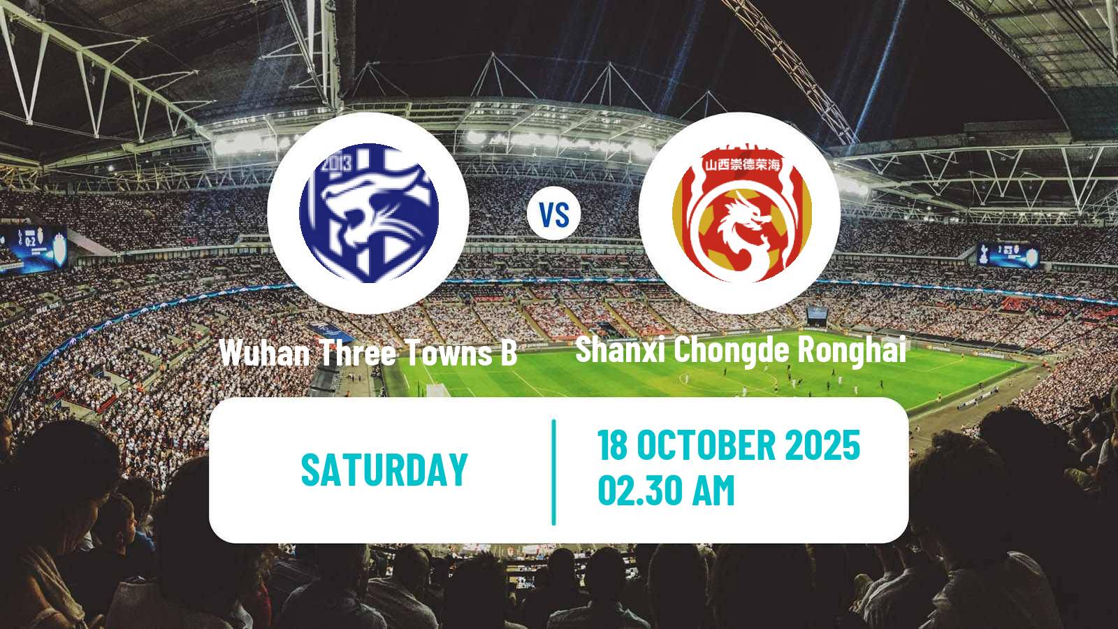 Soccer Chinese Yi League Wuhan Three Towns B - Shanxi Chongde Ronghai
