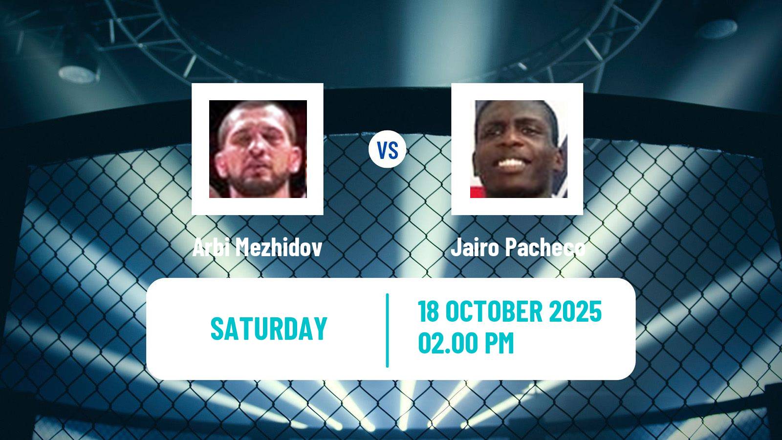 MMA Lightweight Rfa Men Arbi Mezhidov - Jairo Pacheco