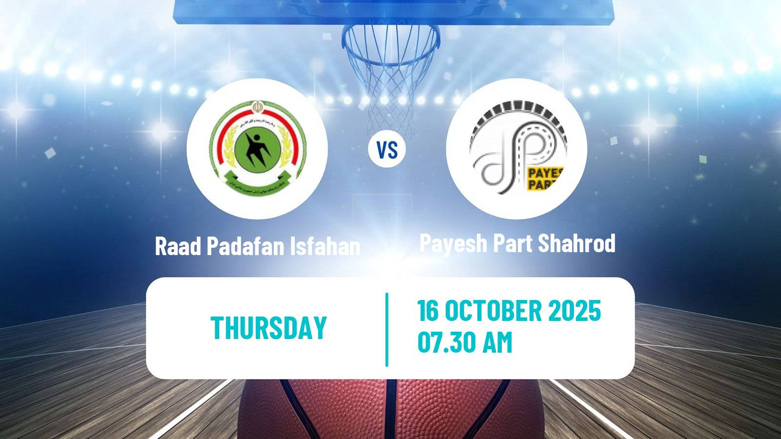 Basketball Iran Super League Basketball Raad Padafan Isfahan - Payesh Part Shahrod