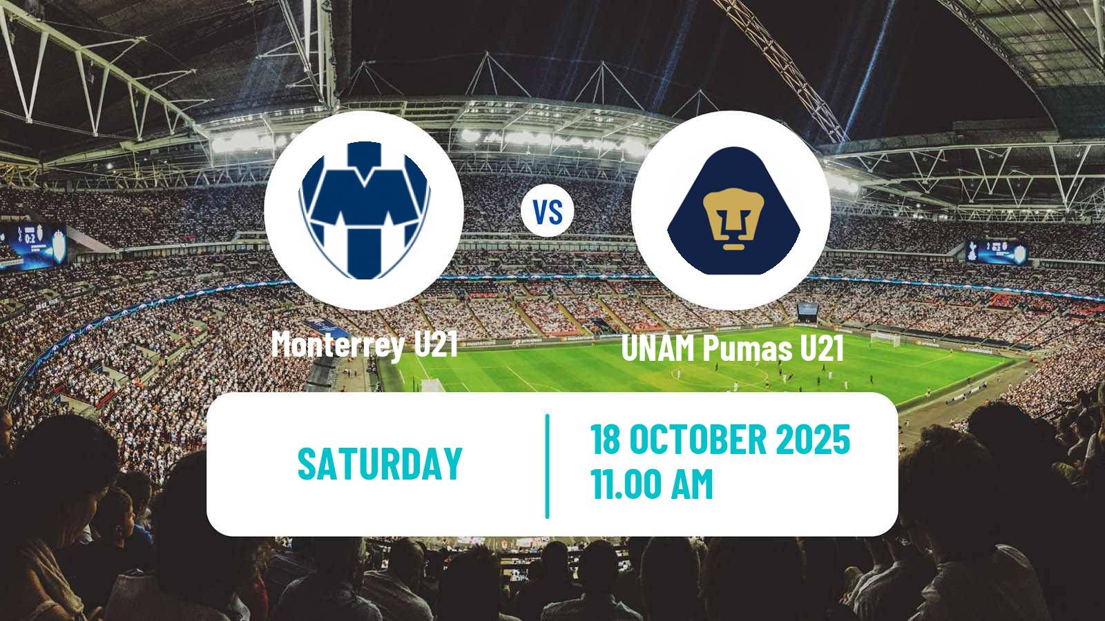 Soccer Mexican Liga MX U23 Monterrey U21 - UNAM Pumas U21